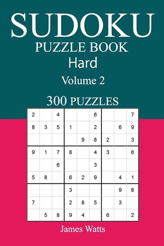 300 Hard Sudoku Puzzle Book Volume 2