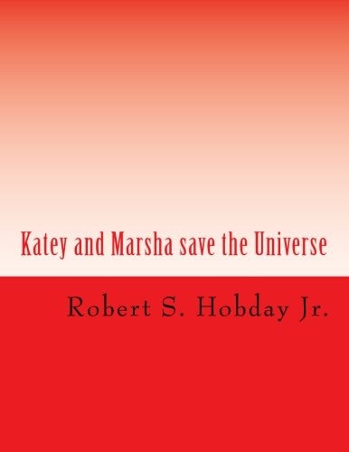 Katey and Marsha Save the Universe