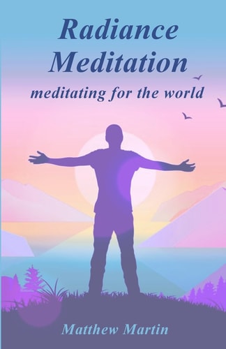 Radiance Meditation - Meditating for the World
