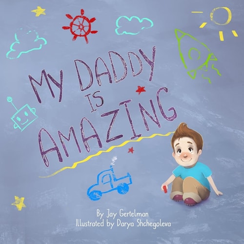 My Daddy Is Amazing
