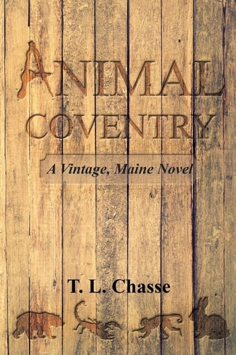 Animal Coventry A Vintage, Maine Novel