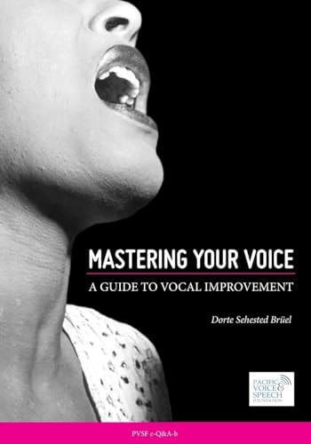 Mastering Your Voice A Guide to Vocal Improvement