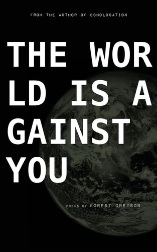 The World Is Against You