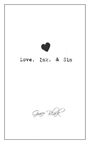 Love, Ink, and Sin