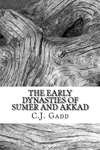 The Early Dynasties of Sumer and Akkad
