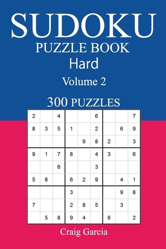300 Hard Sudoku Puzzle Book Volume 2