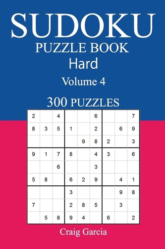 300 Hard Sudoku Puzzle Book Volume 4