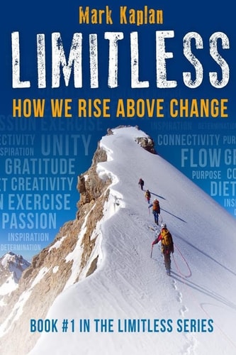 Limitless How We Can Rise Above Change