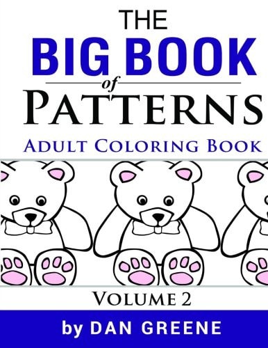 The Big Book of Patterns Volume 2: Adult Coloring Book for Stress Relief Amazing Pattern Coloring Pages