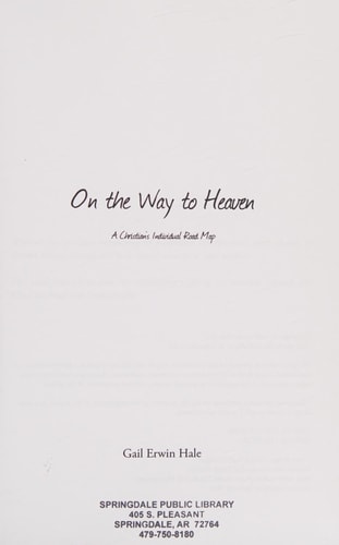 On the Way to Heaven A Christian's Individual Road Map