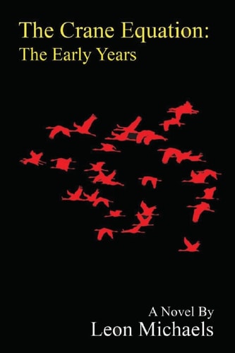 The Crane Equation The Early Years