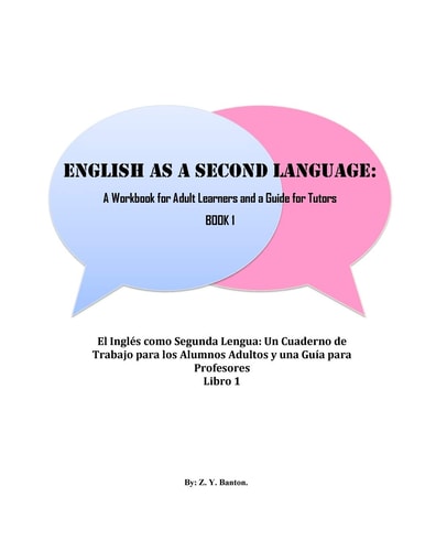 English As a Second Language: a Workbook for Adult Learners and a Guide for Tutors Beginner Level