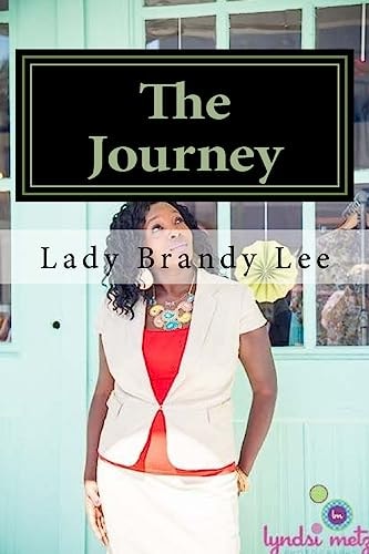 The Journey The Journey to Destiny in God