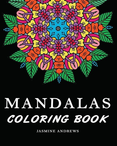 Mandalas Coloring Book Stress Less Coloring Mandalas