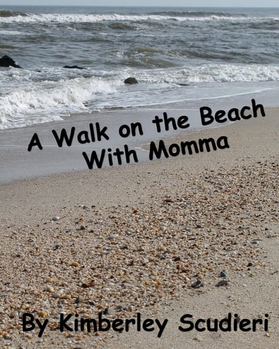 A Walk on the Beach with Momma