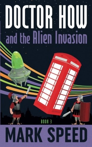 Doctor How and the Alien Invasion