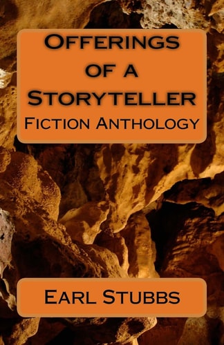 Offerings of a Story Teller Fiction Anthology