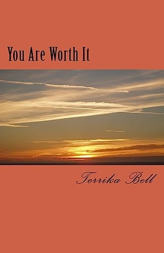 You Are Worth It