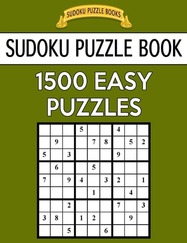 Sudoku Puzzle Book, 1,500 Easy Puzzles Gigantic Bargain Sized Book, No Wasted Puzzles with Only One Level