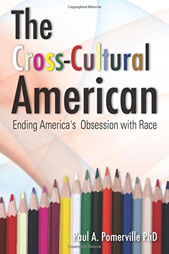 The Cross-Cultural American Ending America's Obsession with Race