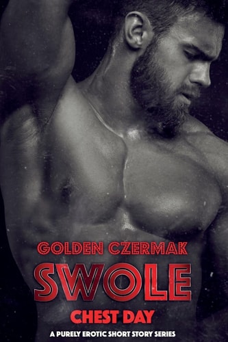Swole Chest Day