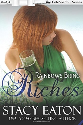 Rainbows Bring Riches The Celebration Series, Book 4