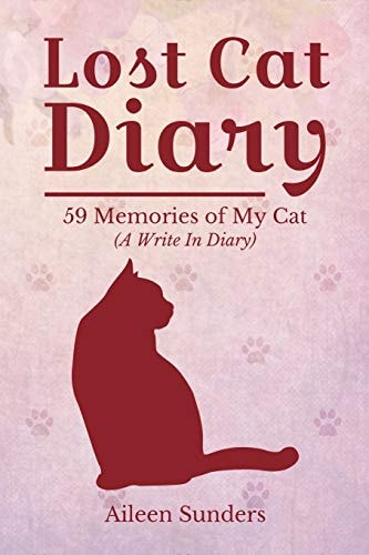 Lost Cat Diary 59 Memories of My Cat (A Write in Diary)