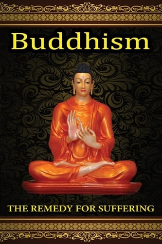 The Remedy For Suffering Buddhism