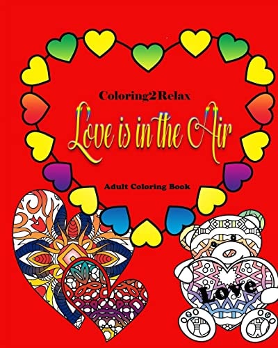 Love Is In The Air Adult Coloring Book