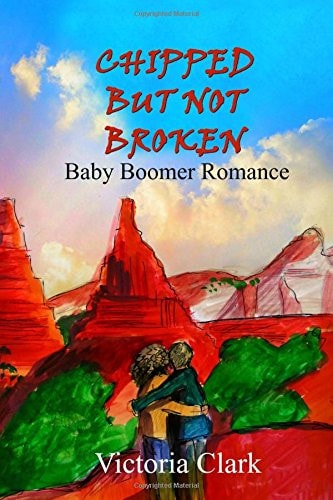 Chipped But Not Broken Baby Boomer Romance