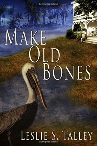 Make Old Bones