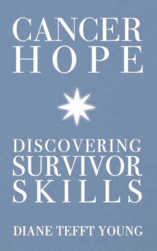 Cancer Hope Discovering Survivor Skills