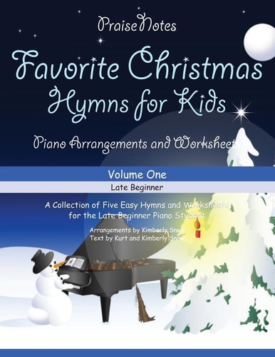 Favorite Christmas Hymns for Kids (Volume 1) A Collection of Five Easy Christmas Hymns for the Early and Late Beginner