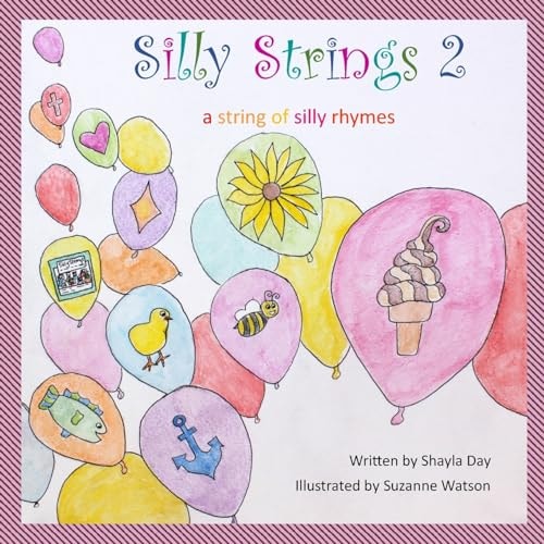 Silly Strings 2 A String of Silly Rhymes