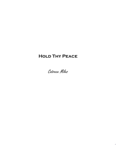 Hold Thy Peace For This Has been Orchestrated by God