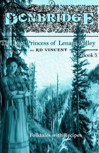 Donbridge The Lost Princess of Lenape Valley