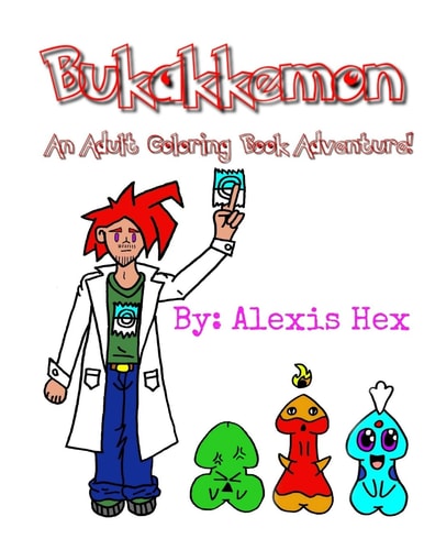 Bukakkemon An Adult Coloring Book Adventure!