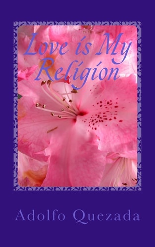 Love Is My Religion Rooted in God