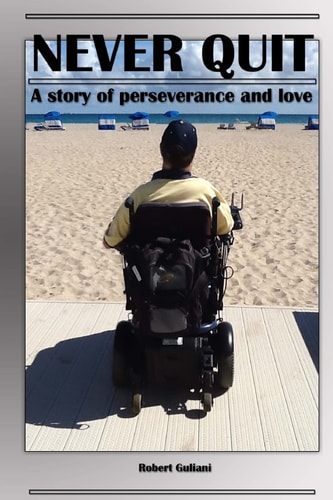 Never Quit A Story of Perseverance and Love