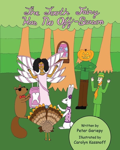 The Tooth Fairy Has No Off-Season
