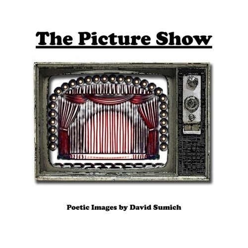 The Picture Show Poetic Images