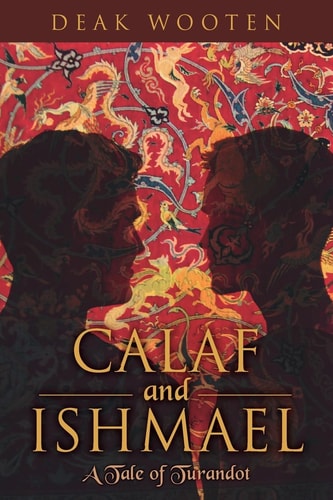 Calaf and Ishmael A Tale of Turandot