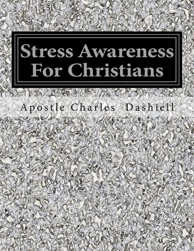 Stress Awareness For Christians