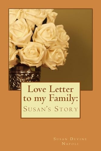 Love Letter to My Family Susan's Story