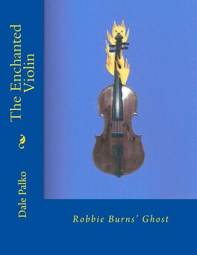The Enchanted Violin Robbie Burns' Ghost