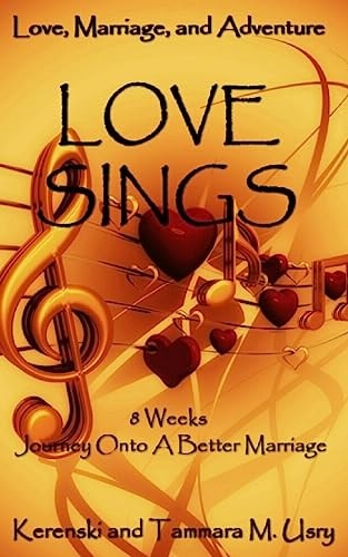 Love Sings Love, Marriage and Adventure