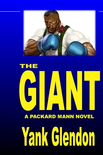 The Giant From the Files of Packard Mann