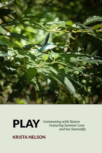 Play Communing with Nature Featuring Summer Love and Her Damselfly