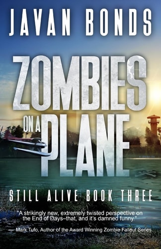 Zombies on a Plane Still Alive Book Three