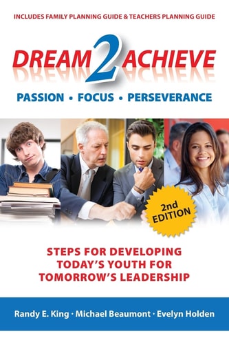 Dream 2 Achieve Steps for Developing Today's Youth for Tomorrow's Leadership